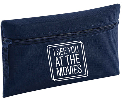 I see you at the movies | Pencil Case