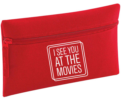I see you at the movies | Pencil Case