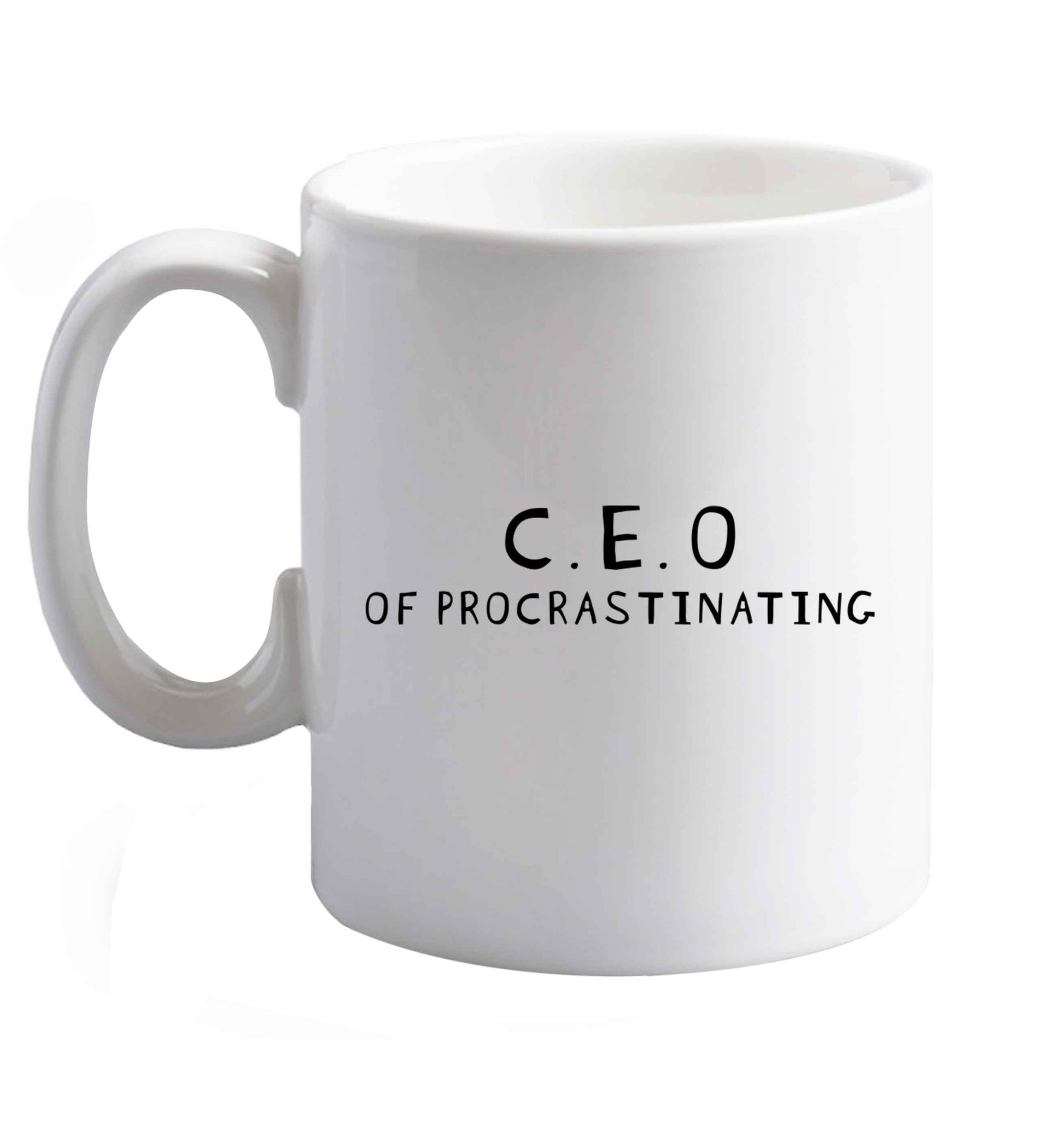 10 oz What are you president of? Personalise it here!    ceramic mug right handed
