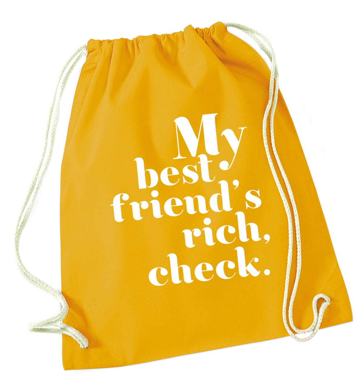 Got a rich best friend? Why not ask them to get you this, just let us  know and we'll tripple the price ;)  mustard drawstring bag