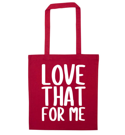 We love this for YOU! Who else loves saying this?!  red tote bag