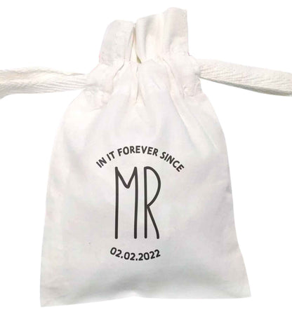 Mr in it forever personalised name and date | XS - L | Pouch / Drawstring bag / Sack | Organic Cotton | Bulk discounts available!