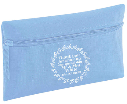 Thank you for sharing our special day Mr and Mrs leaf wreath | Pencil Case