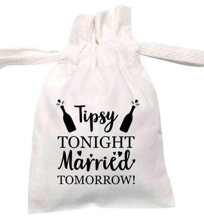 Tipsy tonight married tomorrow | XS - L | Pouch / Drawstring bag / Sack | Organic Cotton | Bulk discounts available!