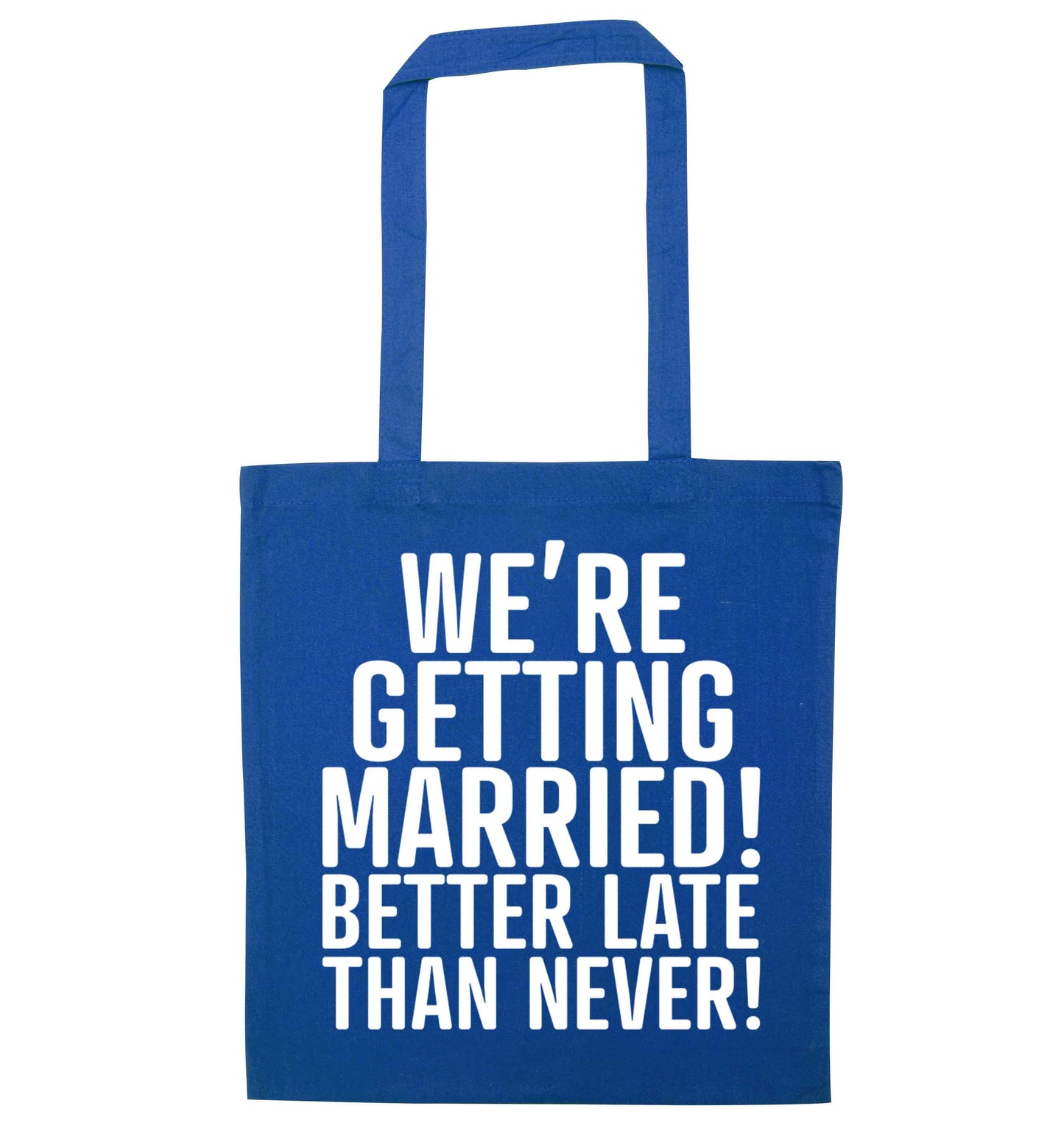 Always the bridesmaid but never the bride? Until now! blue tote bag
