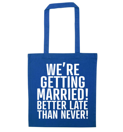 Always the bridesmaid but never the bride? Until now! blue tote bag