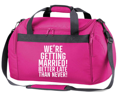 Always the bridesmaid but never the bride? Until now! pink holdall / duffel bag