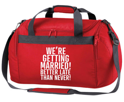 Always the bridesmaid but never the bride? Until now! red holdall / duffel bag
