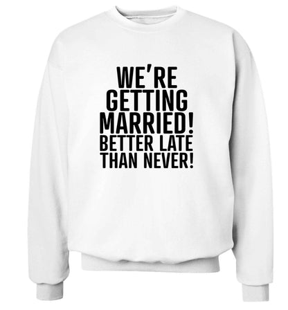 Always the bridesmaid but never the bride? Until now! adult's unisex white sweater 2XL