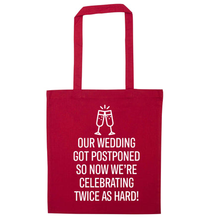Postponed wedding? Sounds like an excuse to party twice as hard!  red tote bag
