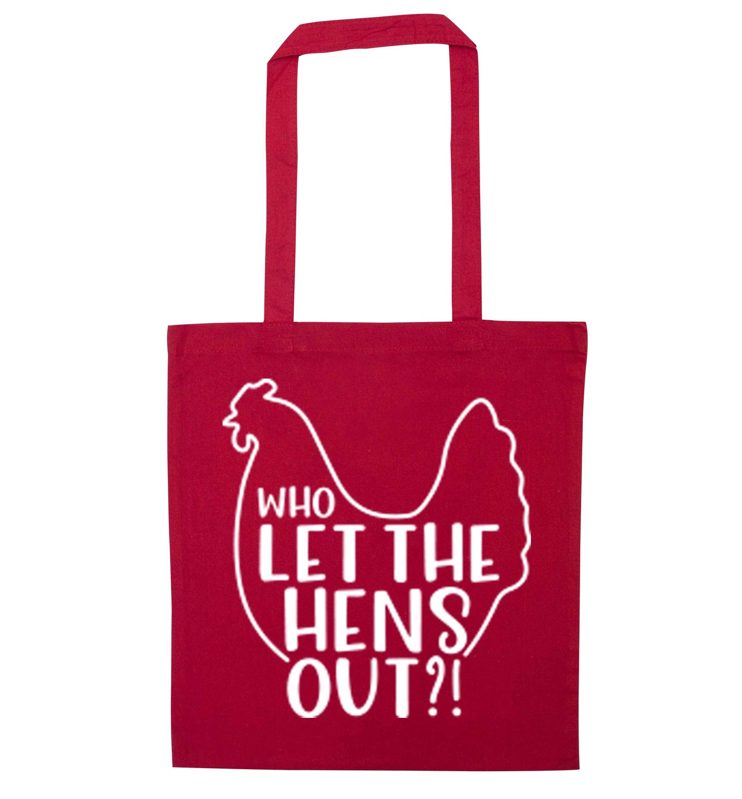 Who let the hens out red tote bag