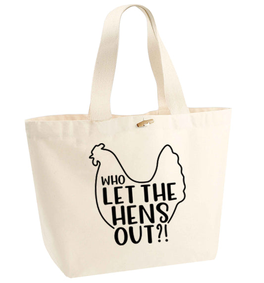 Who let the hens out organic cotton premium tote bag with wooden toggle in natural