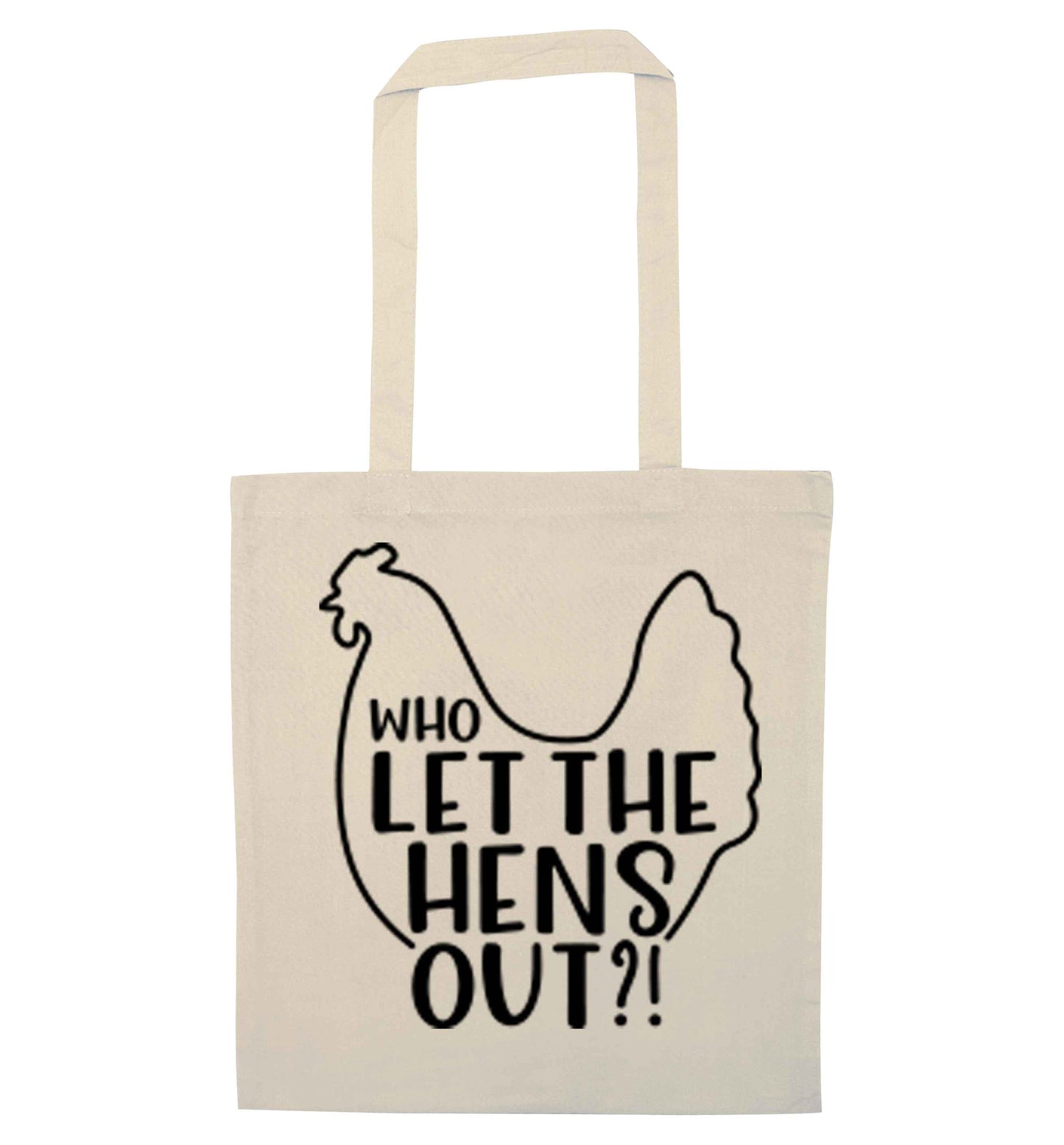 Who let the hens out natural tote bag