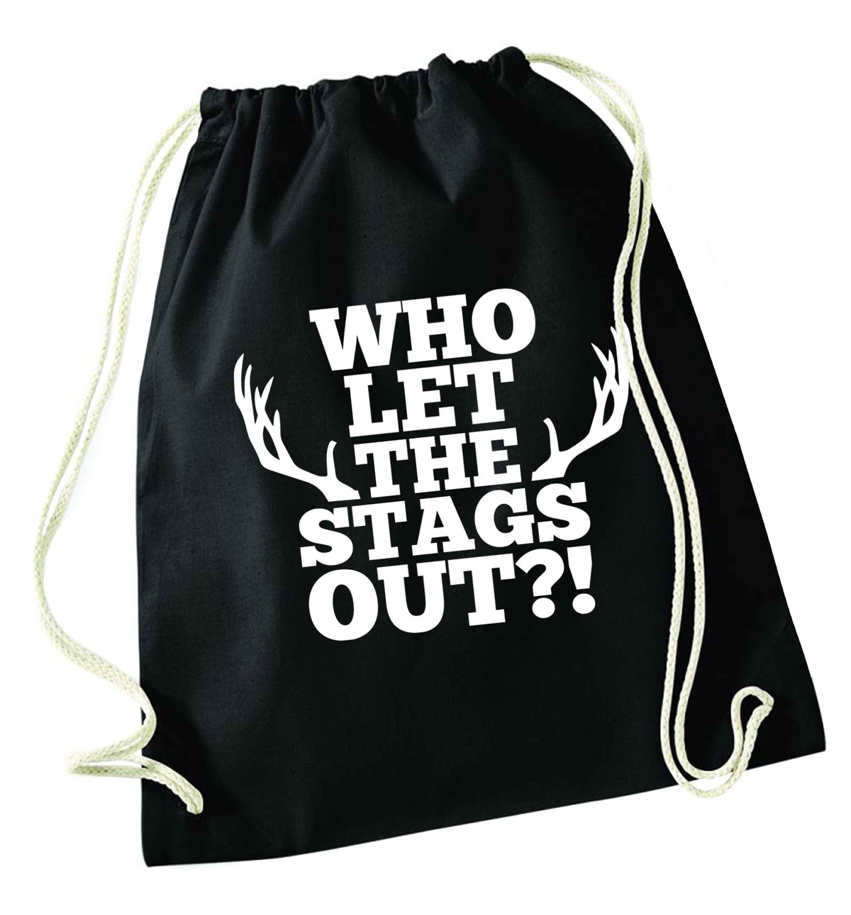 Who let the stags out black drawstring bag