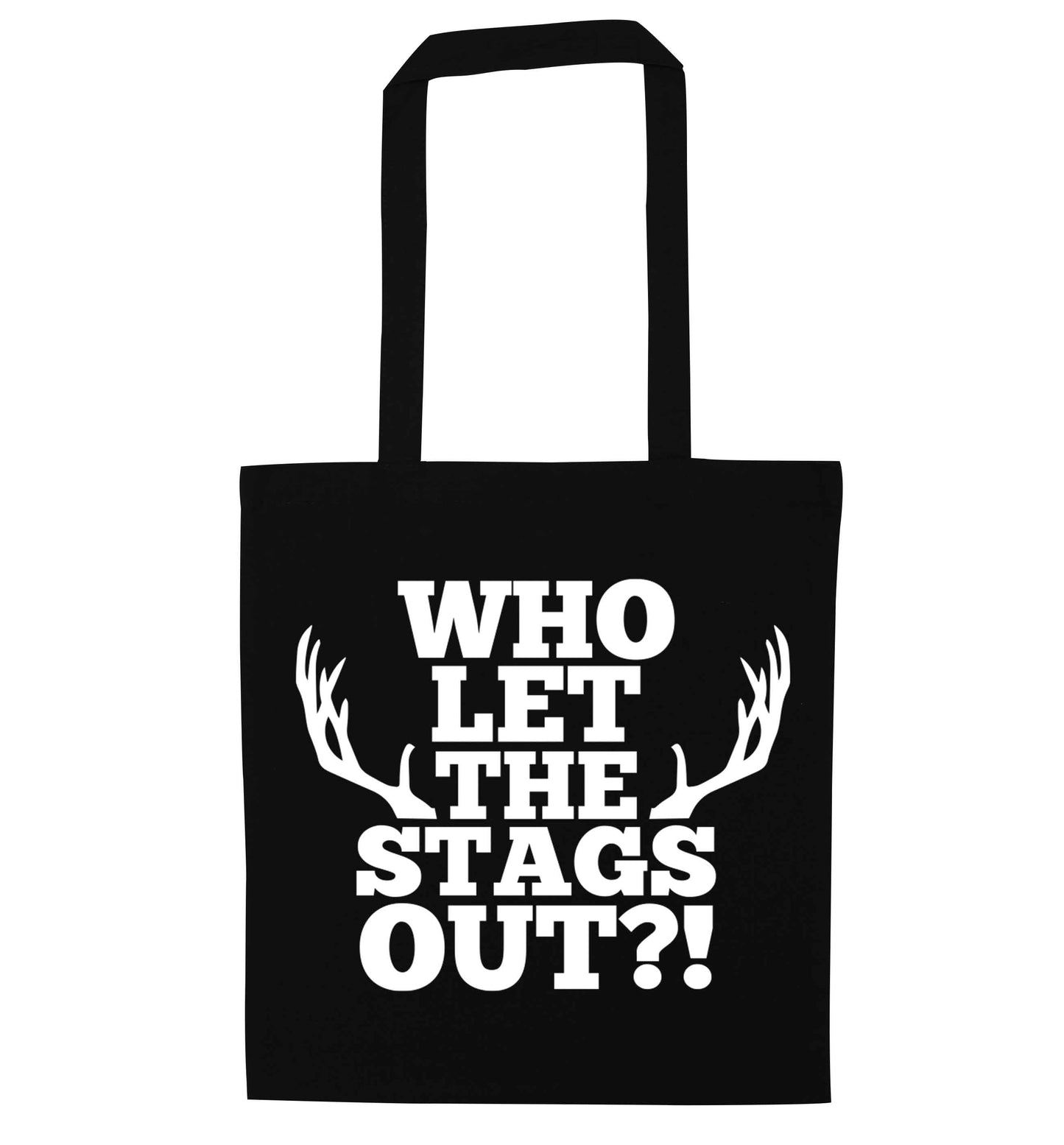 Who let the stags out black tote bag