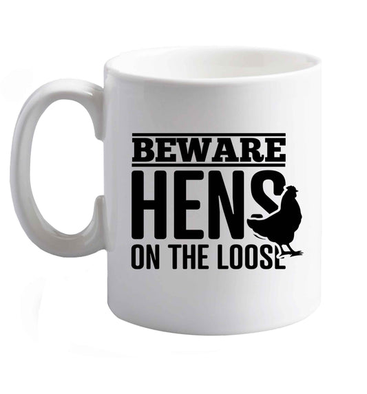 10 oz Beware hens on the loose   ceramic mug right handed