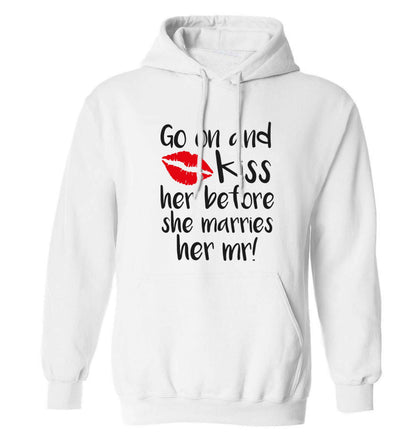 Kiss her before she marries her mr! adults unisex white hoodie 2XL