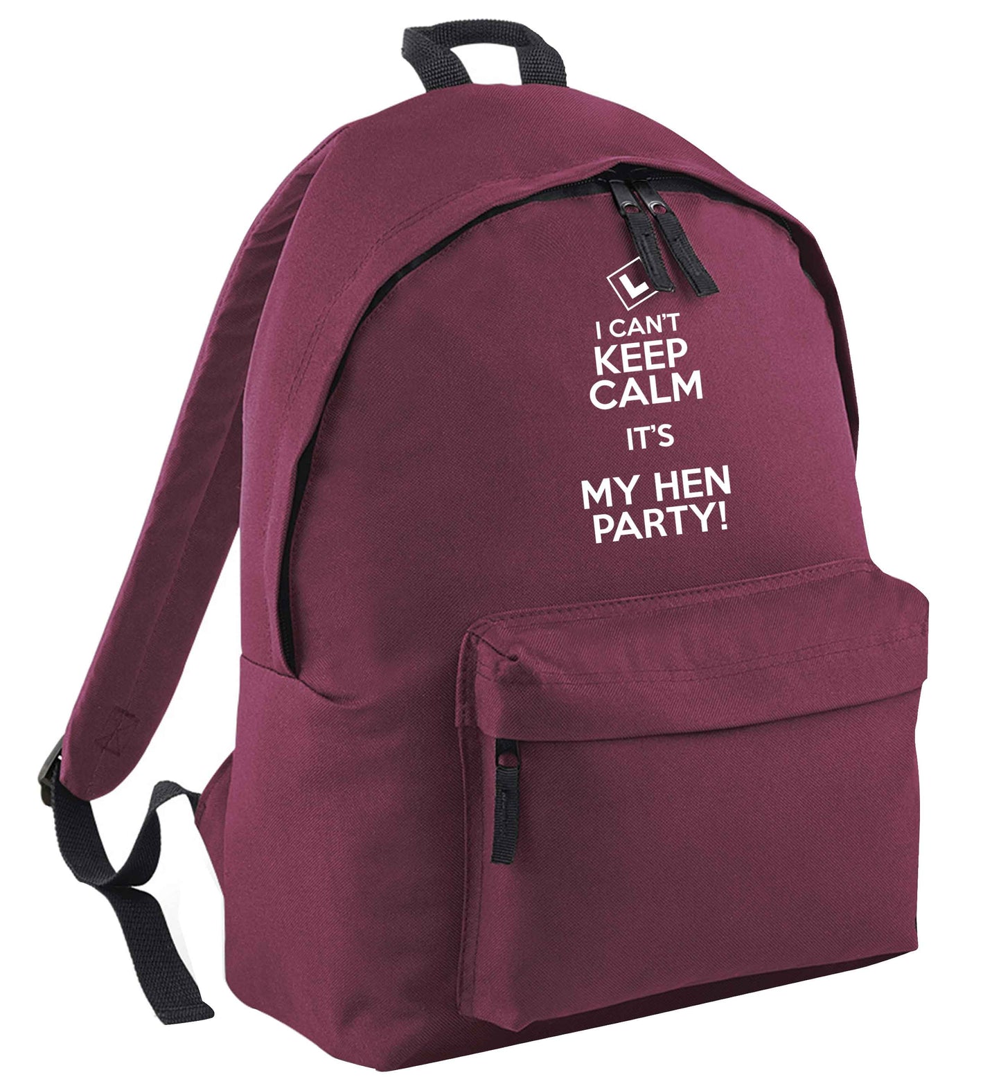 I can't keep calm it's my hen party maroon adults backpack