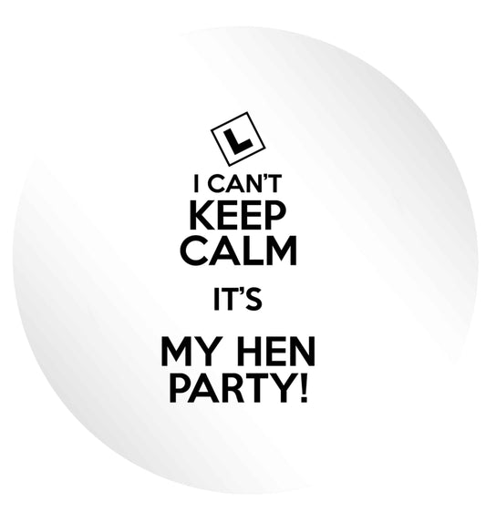 I can't keep calm it's my hen party 24 @ 45mm matt circle stickers