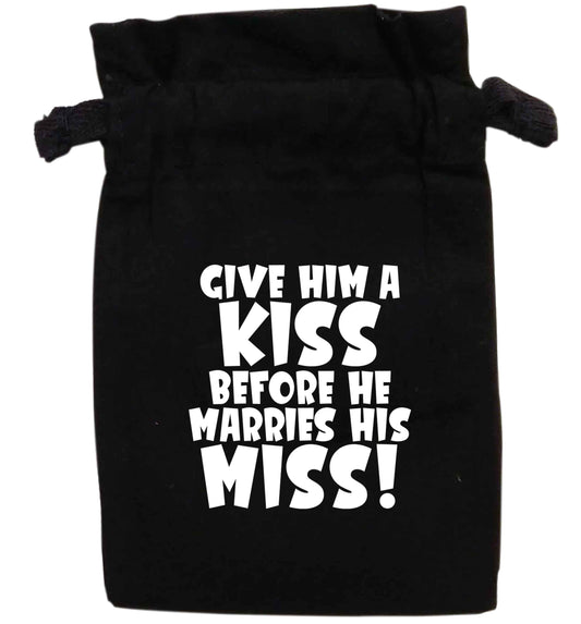 Give him a kiss before he marries his miss | XS - L | Pouch / Drawstring bag / Sack | Organic Cotton | Bulk discounts available!