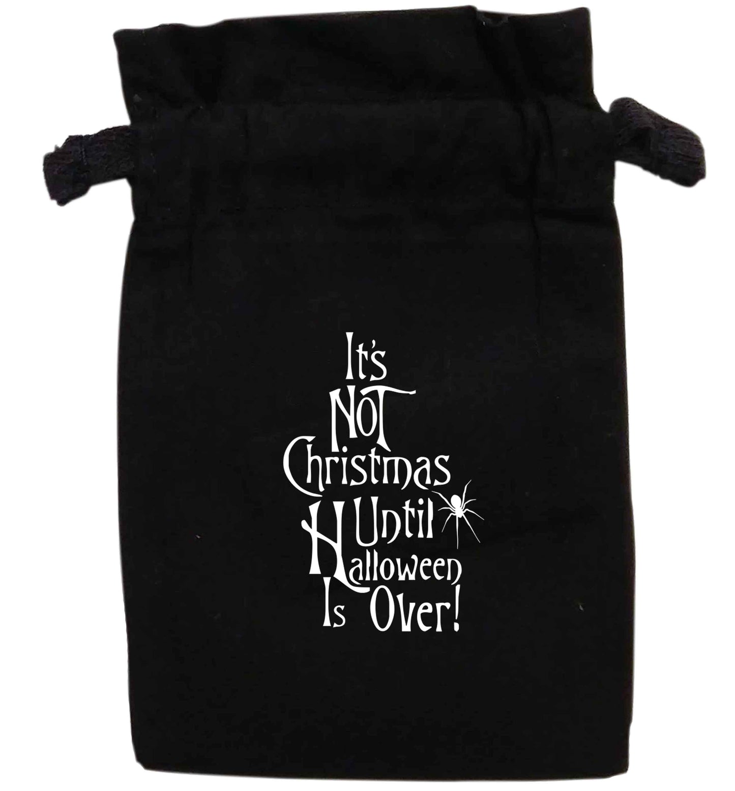 It's not Christmas until Halloween is over | XS - L | Pouch / Drawstring bag / Sack | Organic Cotton | Bulk discounts available!