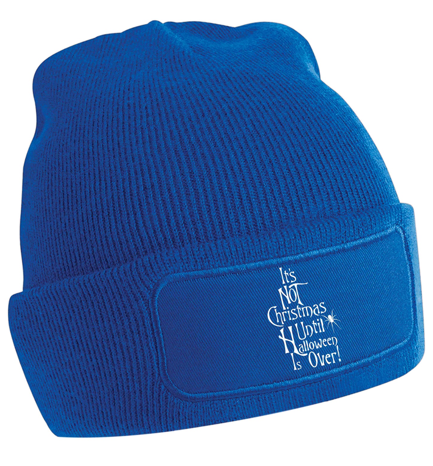 It's not Christmas until Halloween is over | Beanie hat