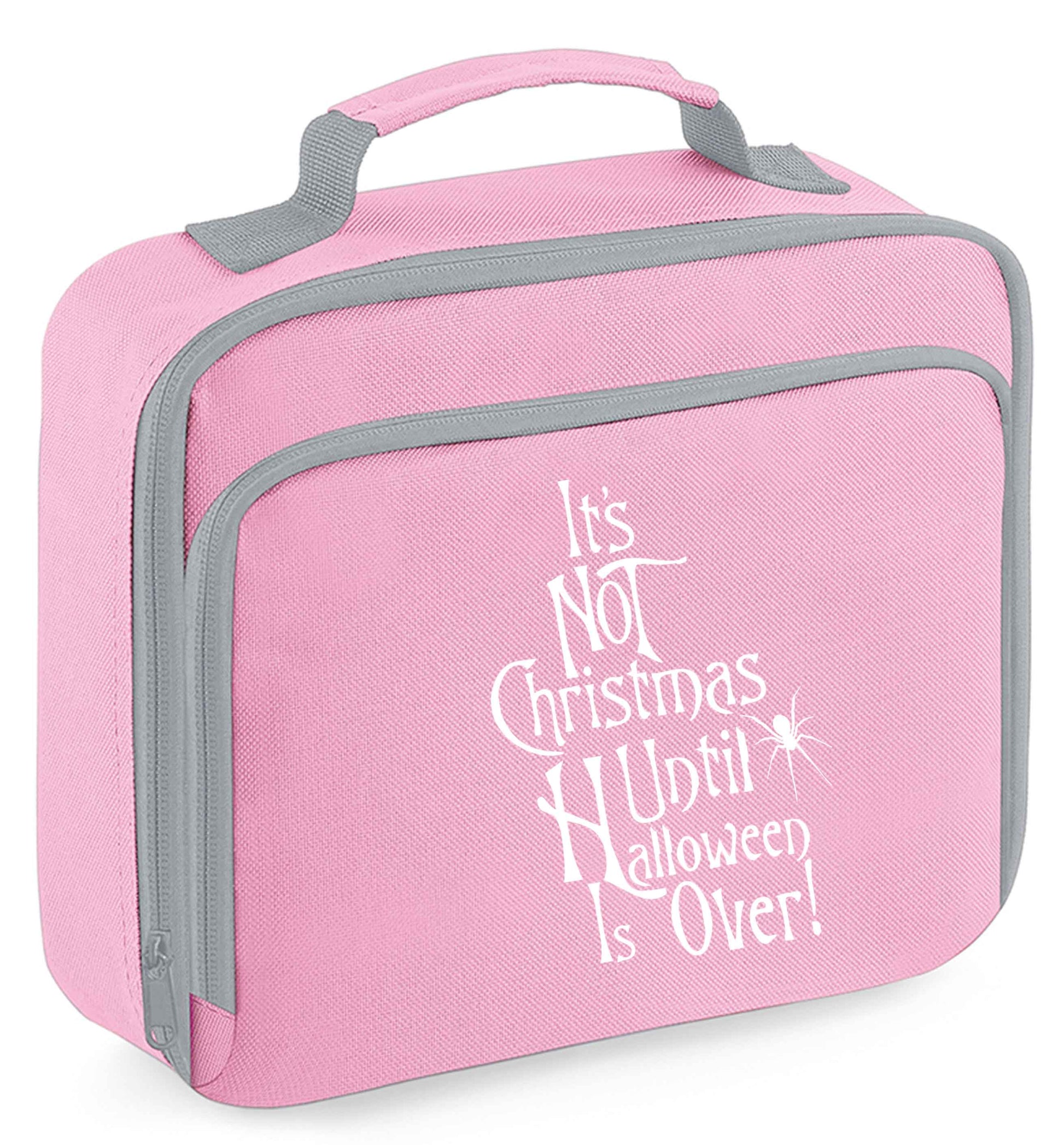 It's not Christmas until Halloween is over insulated pink lunch bag cooler