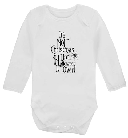 It's not Christmas until Halloween is over baby vest long sleeved white 6-12 months