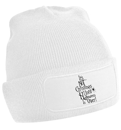 It's not Christmas until Halloween is over | Beanie hat