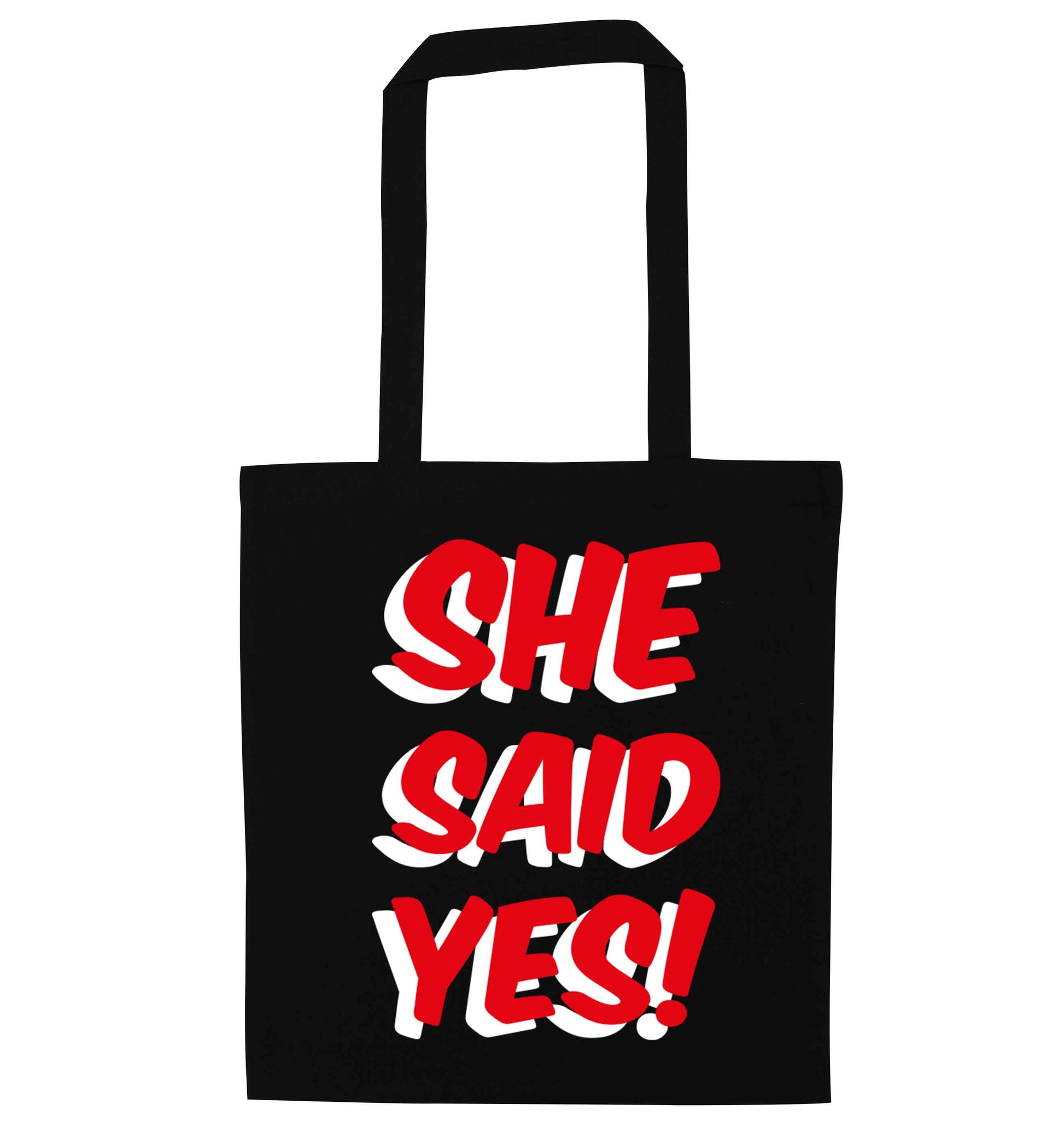 She said yes black tote bag