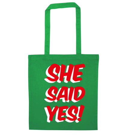 She said yes green tote bag