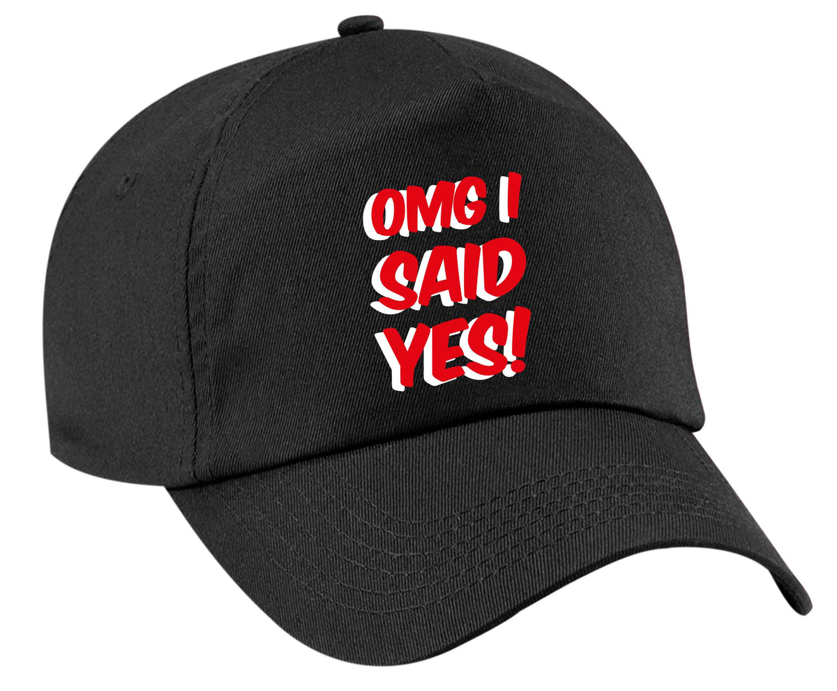 Omg I said yes | Baseball Cap