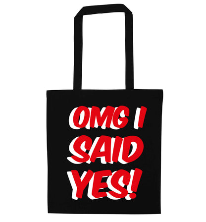 Omg I said yes black tote bag