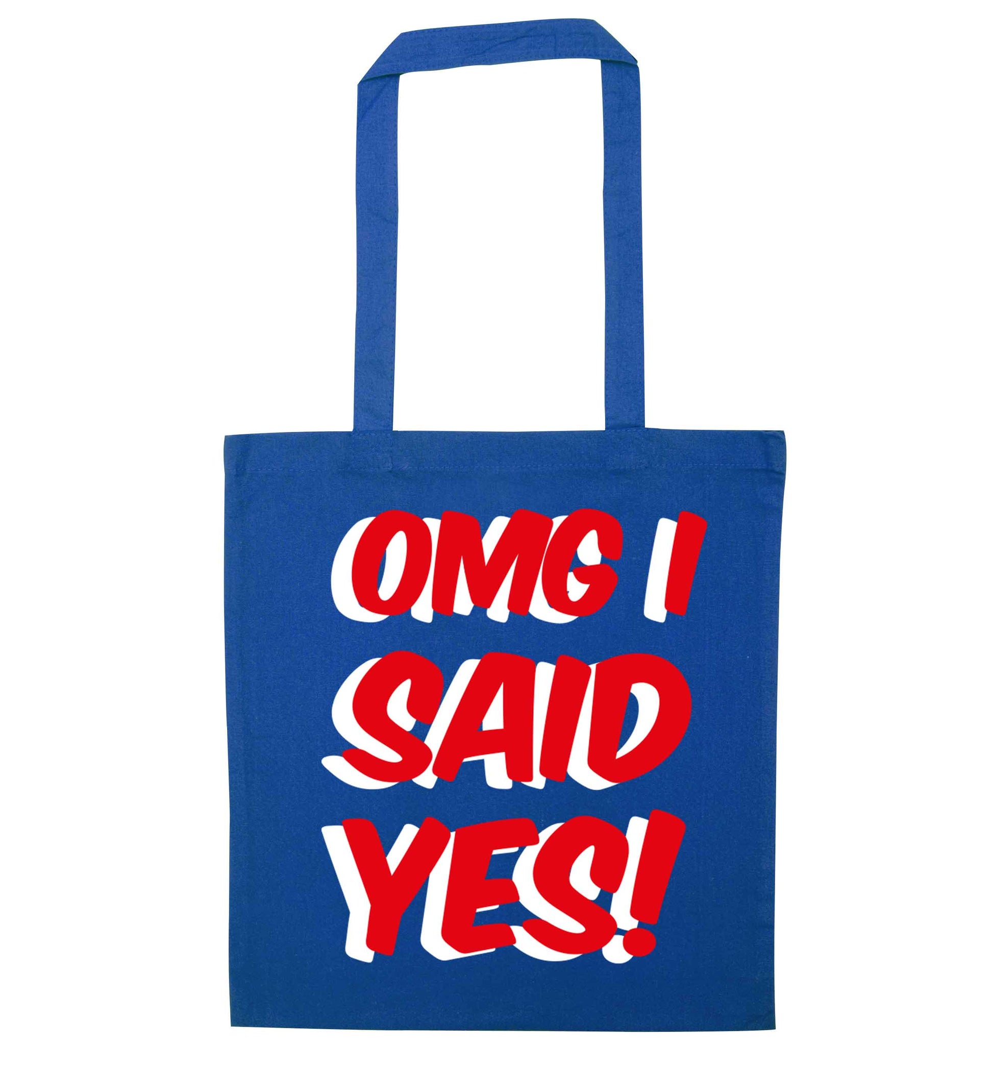 Omg I said yes blue tote bag