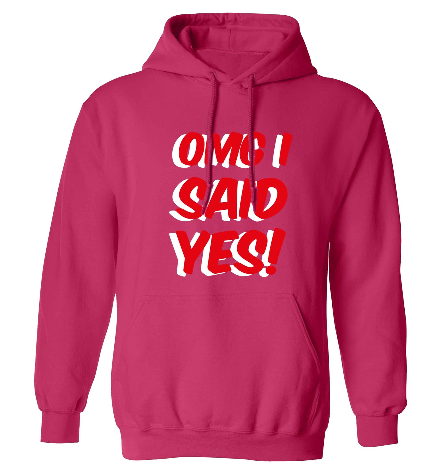 Omg I said yes adults unisex pink hoodie 2XL