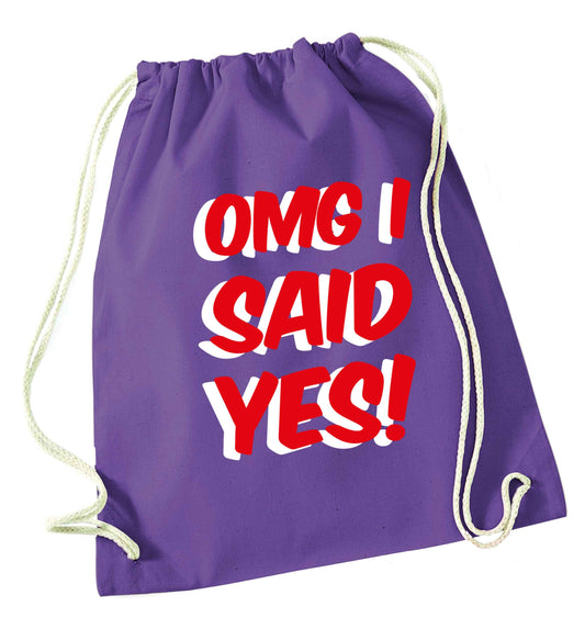 Omg I said yes purple drawstring bag