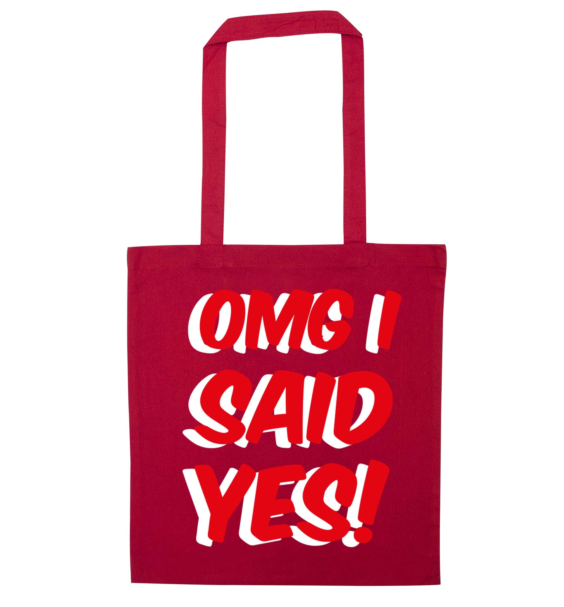 Omg I said yes red tote bag