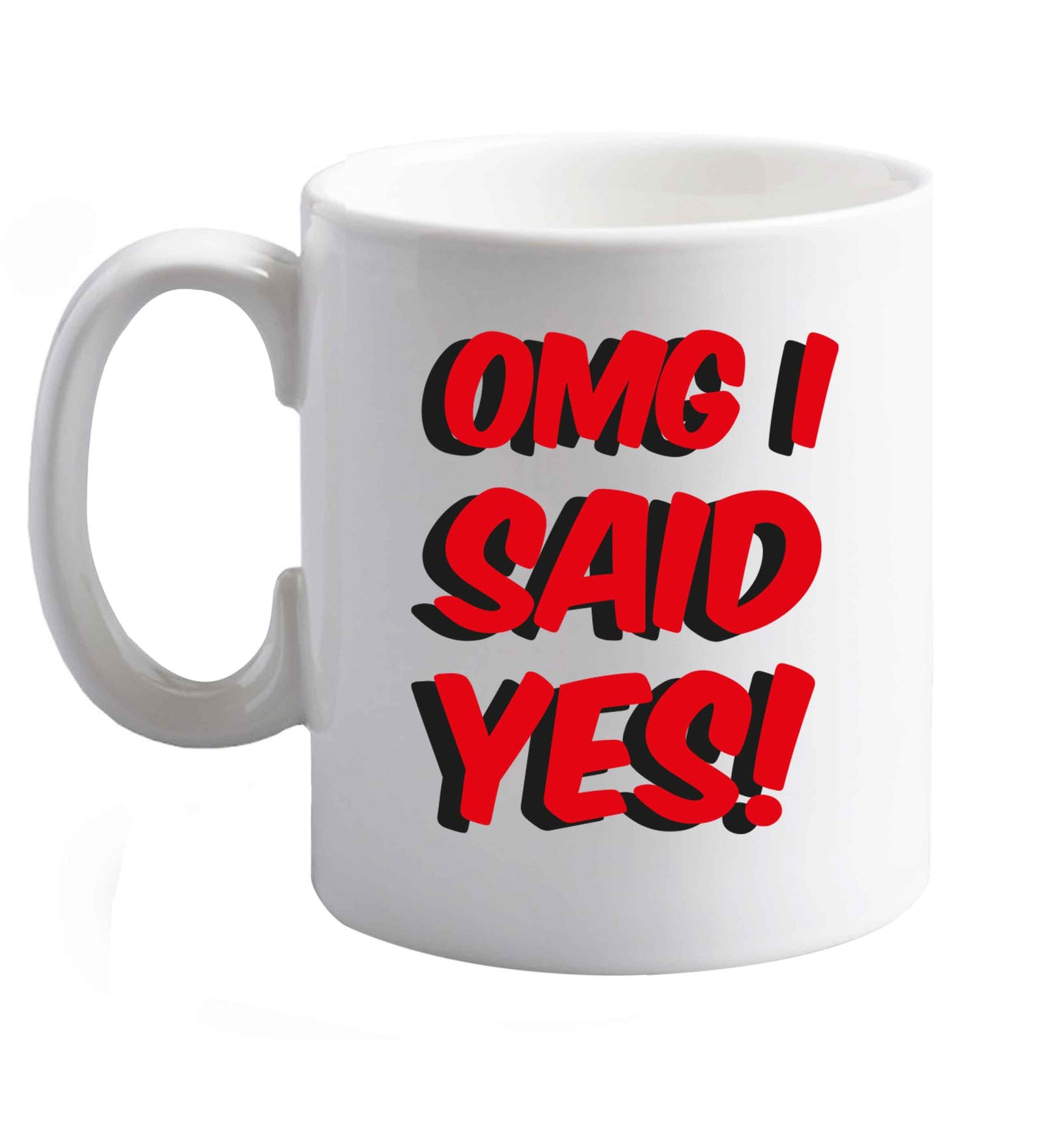 10 oz Omg I said yes   ceramic mug right handed