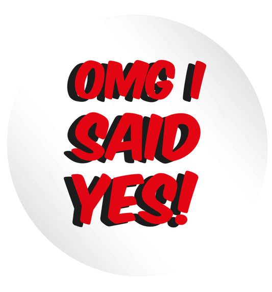 Omg I said yes 24 @ 45mm matt circle stickers