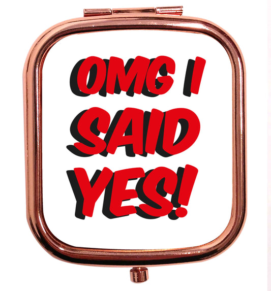 Omg I said yes rose gold square pocket mirror