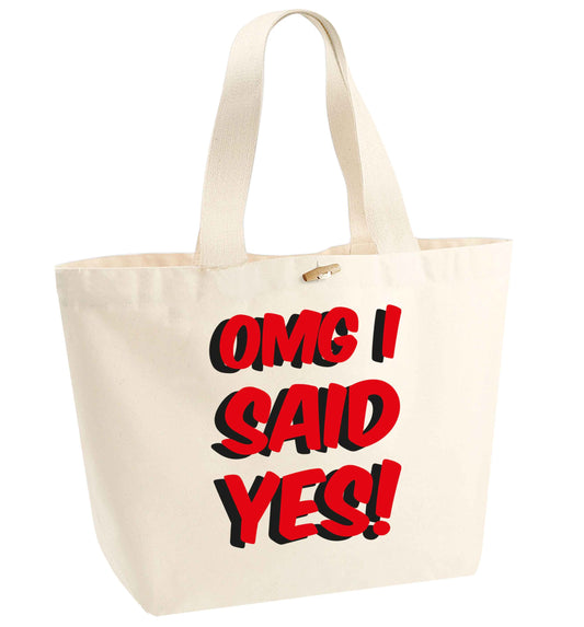 Omg I said yes organic cotton premium tote bag with wooden toggle in natural