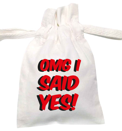 Omg I said yes | XS - L | Pouch / Drawstring bag / Sack | Organic Cotton | Bulk discounts available!