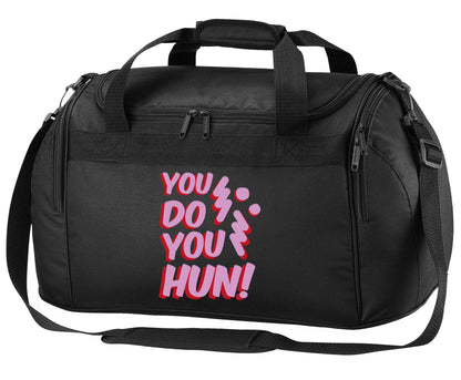 You do you hun black holdall / duffel bag