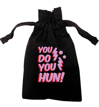 You do you hun | XS - L | Pouch / Drawstring bag / Sack | Organic Cotton | Bulk discounts available!