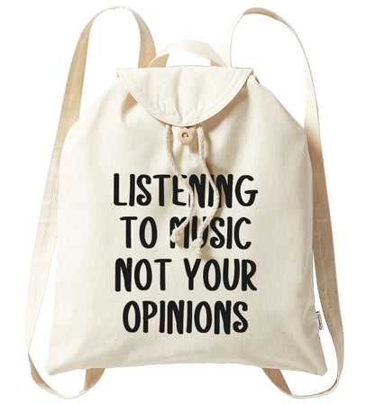 Listening to music not your opinions organic cotton backpack tote with wooden buttons in natural