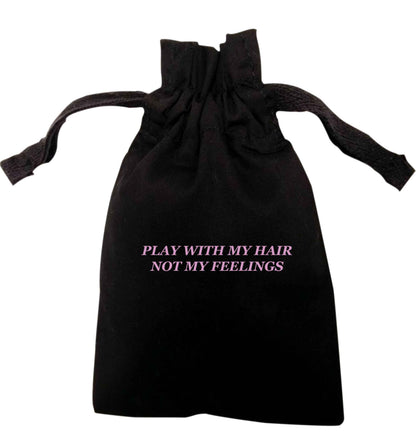 Play with my hair not my feelings | XS - L | Pouch / Drawstring bag / Sack | Organic Cotton | Bulk discounts available!