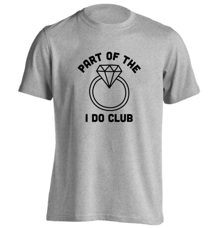 Part of the I do club adults unisex grey Tshirt 2XL