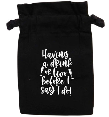 Having a drink or two before I say I do | XS - L | Pouch / Drawstring bag / Sack | Organic Cotton | Bulk discounts available!