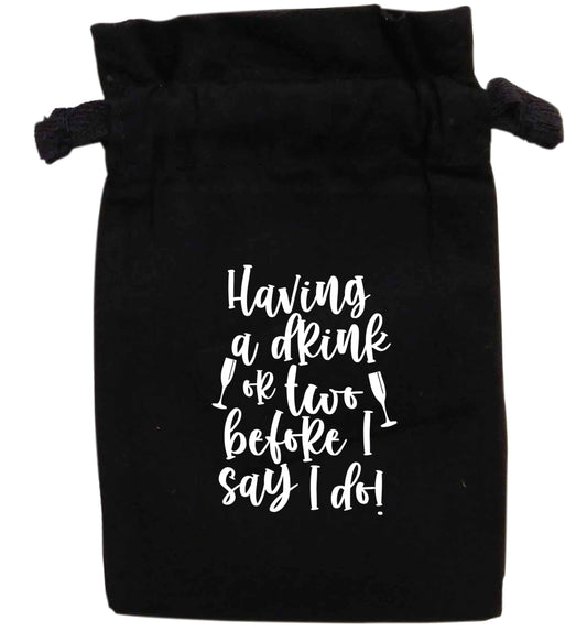Having a drink or two before I say I do | XS - L | Pouch / Drawstring bag / Sack | Organic Cotton | Bulk discounts available!