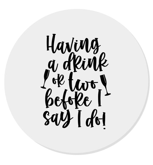 Having a drink or two before I say I do | Magnet